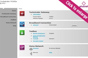 You'll see your router homepage (pictured). The settings and features are shown on the left menu along with two extra categories.<br>            Home will bring you back to this page and Help contains detailed information about the settings and features that are available.