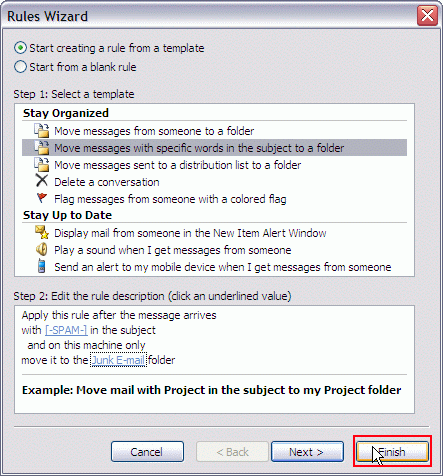 Tools - Rules and Alerts - New Rule - Rule Wizard - Finish
