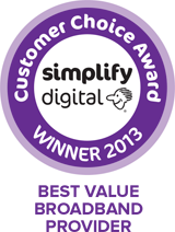 Simplifydigital Customer Choice Awards - Best Value Broadband Provider 2013